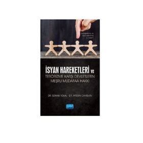 İsyan Hareketleri ve Terörizme Karşı Devletlerin Meşru Müdafaa Hakkı-Aytekin Cantekin Serkan