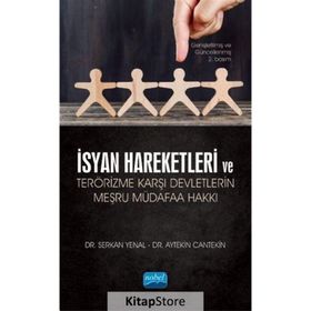 İsyan Hareketleri ve Terörizme Karşı Devletlerin Meşru Müdafaa Hakkı-Aytekin Cantekin Serkan