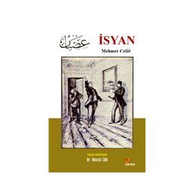 İsyan - Mehmet Celal
