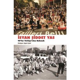 İsyan Şiddet Yas - Ayşen Uysal