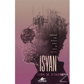 İsyan Sürgün-2. Kitap - Lisa M. Stasse