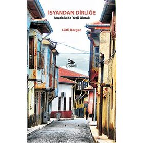 İSYANDAN DİRLİĞE - LÜTFİ BERGEN