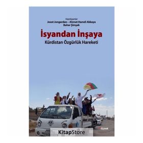 İsyandan İnşaya - Joost Jongerden Ahmet Hamdi Akkaya Bahar Şimşek