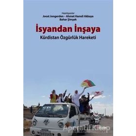 İsyandan İnşaya - Joost Jongerden Ahmet Hamdi Akkaya Bahar Şimşek