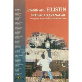 İSYANIN ADI FILISTIN İNTİFADA KAZANACAK - IKBAL AHMED, SHLOMO BEN AMI