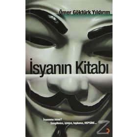 İSYANIN KITABI - ÖMER GÖKTÜRK YILDIRIM