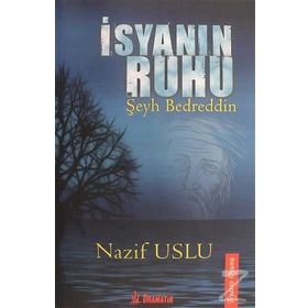 İsyanın Ruhu - Nazif Uslu