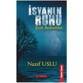 İsyanın Ruhu - Nazif Uslu