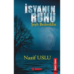 İsyanın Ruhu - Nazif Uslu