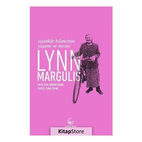 İsyankar Bilimcinin Yaşamı Ve Mirası - Lynn Margulis