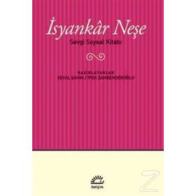 İsyankar Neşe - Sevgi Soysal