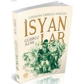 İSYANLAR OSMANLI'DAN CUMHURIYET'E - FERIT ERDEN BORAY