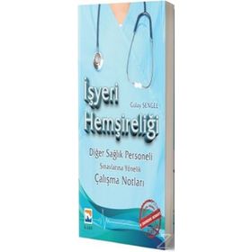 İşyeri Hemşireliği - Gülay Şengel
