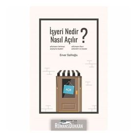 İşyeri Nedir, Nasıl Açılır? - Enver Salihoğlu