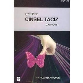 İşyerinde Cinsel Taciz Davranışı - Muzaffer Aydemir