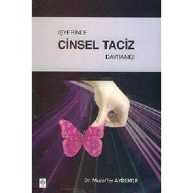 İşyerinde Cinsel Taciz Davranışı - Muzaffer Aydemir