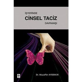 İşyerinde Cinsel Taciz Davranışı - Muzaffer Aydemir