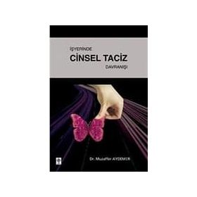 İşyerinde Cinsel Taciz Davranışı - Muzaffer Aydemir