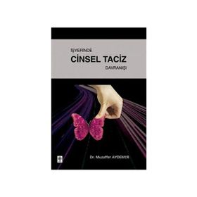 İşyerinde Cinsel Taciz Davranışı - Muzaffer Aydemir
