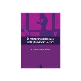 İŞYERİNDE PSIKOLOJIK TACIZ - PINAR TINAZ