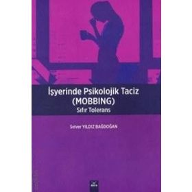 İŞYERİNDE PSIKOLOJIK TACIZ - PINAR TINAZ