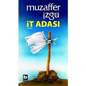 İT ADASI - MUZAFFER İZGU