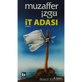 İT ADASI - MUZAFFER İZGU