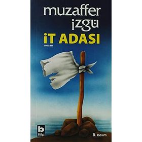 İT ADASI - MUZAFFER İZGU