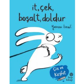 İt, Çek, Boşalt, Doldur - Yasmeen Ismail