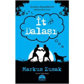 İT DALAŞI - MARKUS ZUSAK