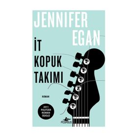 İT KOPUK TAKIMI - JENNIFER EGAN
