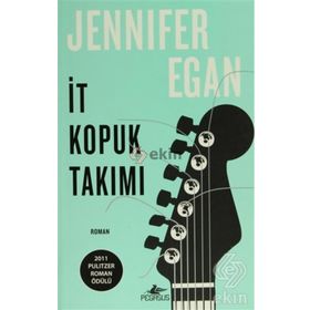 İT KOPUK TAKIMI - JENNIFER EGAN