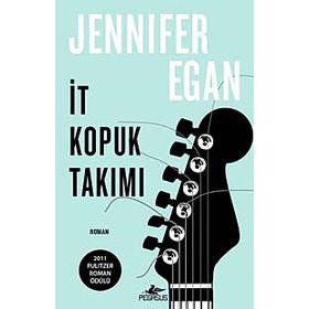 İT KOPUK TAKIMI - JENNIFER EGAN