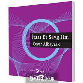 İTAAT ET SEVGILIM - ONUR ALBAYRAK