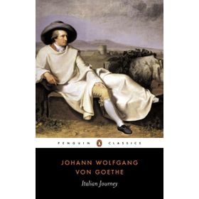 Italian Journey 1786-1788 - Johann Wolfgang von Goethe