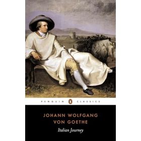 Italian Journey 1786-1788 - Johann Wolfgang von Goethe