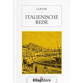 Italienische Reise - Johann Wolfgang Goethe