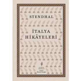 İtalya Hikayeleri II - Stendhal
