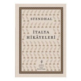 İtalya Hikayeleri II - Stendhal