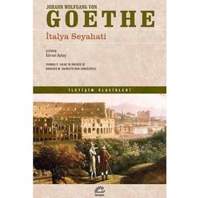 İtalya Seyahati - Johann Wolfgang Von Goethe