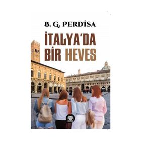 İtalya'da Bir Heves - Birgül Göker Perdisa