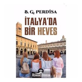 İtalya'da Bir Heves - Birgül Göker Perdisa