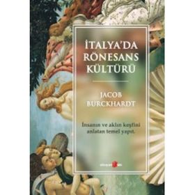 İtalya’da Rönesans Kültürü - Jacob Burckhardt