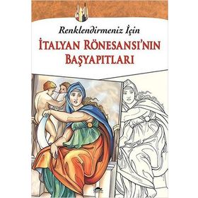 İtalyan Rönesansı’nın Başyapıtları - kollektif