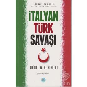İtalyan - Türk Savaşı - Amiral W. H. Beehler