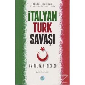 İtalyan - Türk Savaşı - Amiral W. H. Beehler