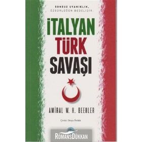 İtalyan - Türk Savaşı - Amiral W. H. Beehler