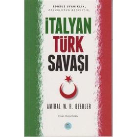 İtalyan - Türk Savaşı - Amiral W. H. Beehler