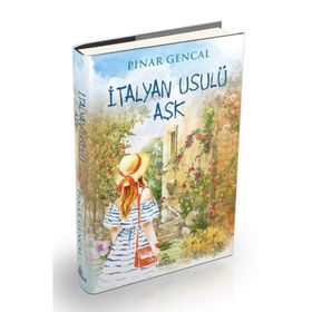 İtalyan Usulü Aşk Ciltli - Pınar Gencal