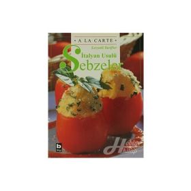 İTALYAN USULÜ SEBZELER - EMMA KINGSGARDEN
